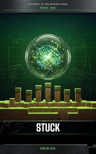 Stuck (Brothers of the Broken World Book 1)