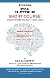 STOP STUTTERING SHORT COURSE: HOW TO BREAK THE STUTTERING CODE