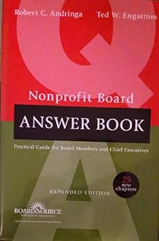 Hardcover Nonprofit Board Answer Book: Practical Guidelines for Board Members and Chief Executives Book