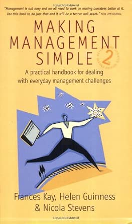 Making Management Simple: A Practical Handbook for Dealing with Everyday Management Challenges 2nd Edition-Wow! eBook