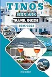 TINOS ISLAND TRAVEL GUIDE 2025-2026: Explore Breathtaking Beaches, Charming Villages, and Culinary Delights of Tinos Island