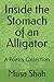 Inside the Stomach of an Alligator: A Poetry Collection