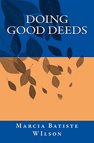 Doing Good Deeds 1466322705 Book Cover