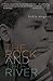 The Rock and the River (Coretta Scott King - John Steptoe Award for New Talent)