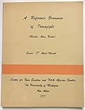 A Reference Grammar of Tamazight: A Comparative Study of the Berber Dialects of Ayt Ayache and Ayt Seghrouchen