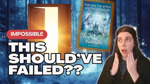 5 Impossible Reasons The Lion, The Witch, and the Wardrobe Works — Part 1