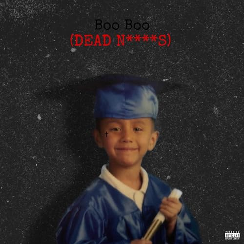 BooBoo (Dead Niggas) by Lil Suavy on Amazon Prime Music