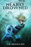Nearly Drowned 1777355001 Book Cover