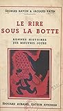 Le rire sous la botte: Bonnes histoires des mauvais jours (French Edition)