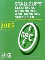 Stallcup's R Electrical Grounding And Bonding Simplified 0877656770 Book Cover