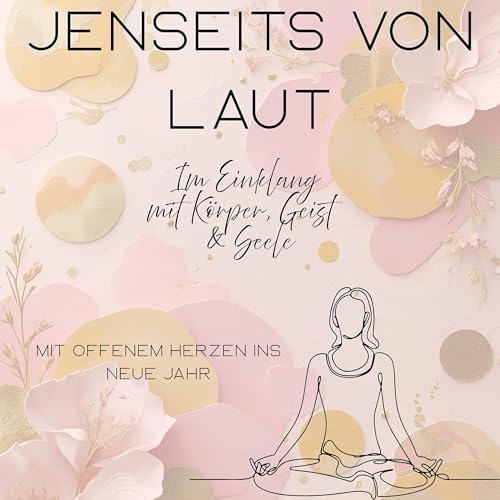 Mit offenem Herzen ins neue Jahr &ndash; so startest du gl&uuml;cklich und frei