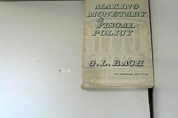 Hardcover Making monetary and fiscal policy Book
