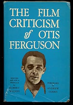 Paperback The film criticism of Otis Ferguson Book