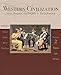 Western Civilization: Ideas, Politics, and Society, Volume II: From 1600