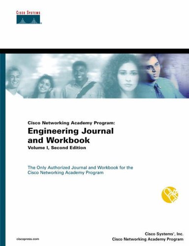 Cisco Networking Academy Program: Engineering Journal and Workbook, Volume I: 1