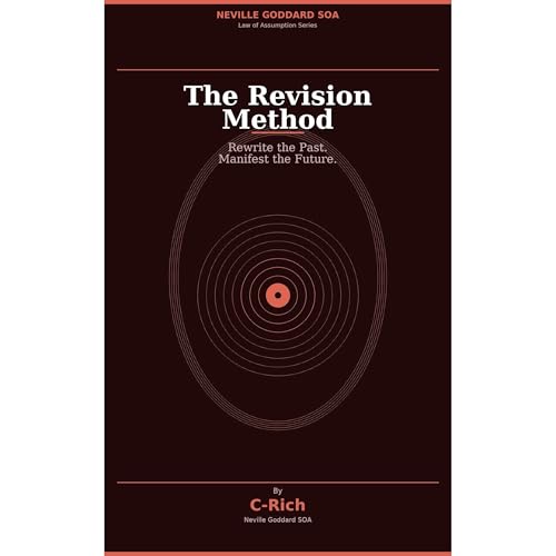 The Revision Method Audiobook By Neville Goddard Son of Abdullah, C Rich cover art