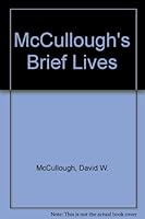 McCullough's Brief Lives B000NWSXCC Book Cover
