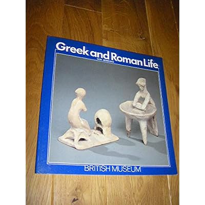 Greek and Roman Life