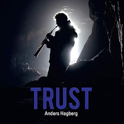 Anders Hagberg: Trust