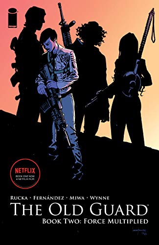  The Old Guard Vol. 2: Force Multiplied (English Edition) Livre eBook France