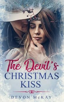 Paperback The Devil's Christmas Kiss (Christmas With The Kellys, Mistletoe and Mayhem) Book