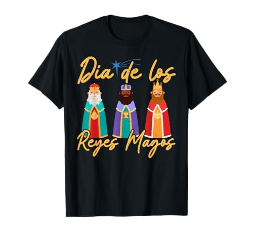 Dia de los Reyes Magos Camiseta