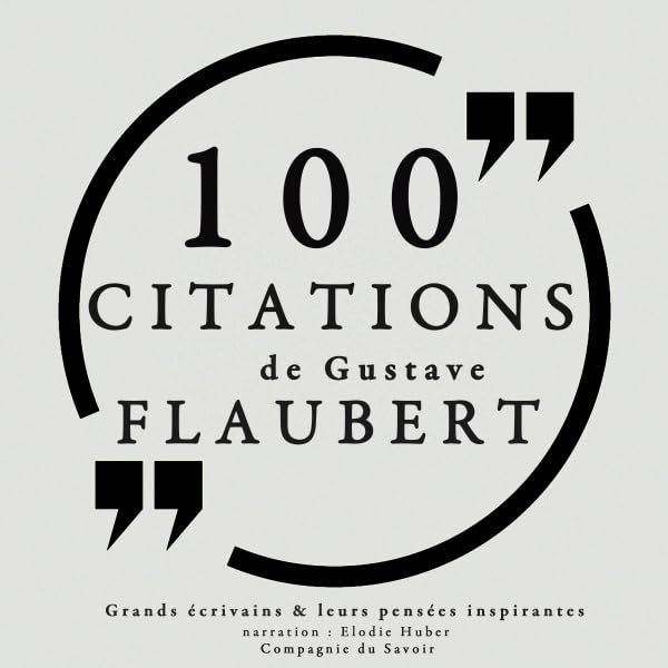 Cover art for 100 citations de Gustave Flaubert