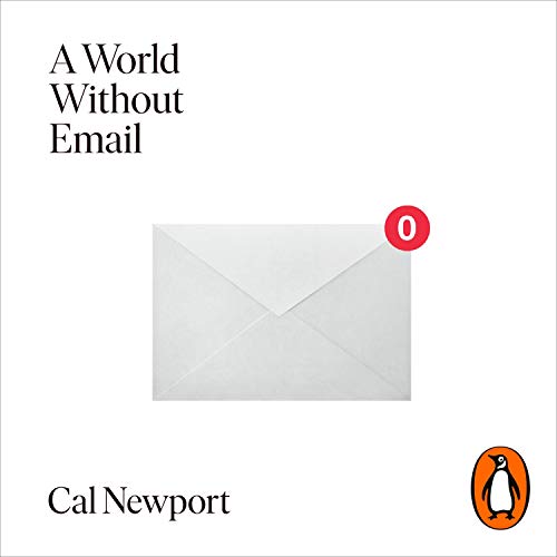 A World Without Email by Cal Newport episode artwork