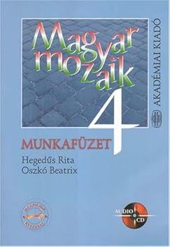 Paperback Magyar Mozaik 4 Munkafuzet: Advanced Level Hungarian for Foreigners- Workbook Book