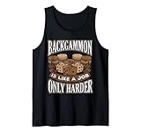 Lustiges Backgammon ist wie ein Job Only Harder Tank Top