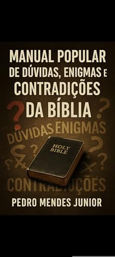 Manual Popular de Dúvidas, Enigmas e Contradições da Bíblia
