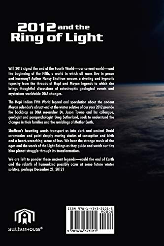 2012 and the Ring of Light: When Mankind Finally Grows up