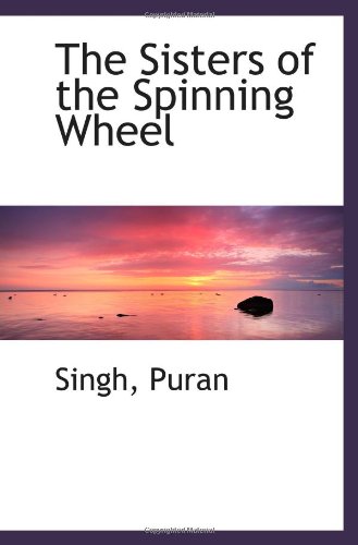 Amazon.co.jp: The Sisters of the Spinning Wheel : Puran: 洋書