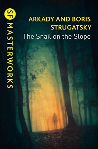 Cover of The Snail on the Slope (S.F. MASTERWORKS Book 178)
