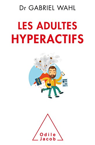  Les Adultes hyperactifs Livre PDF Gratuit