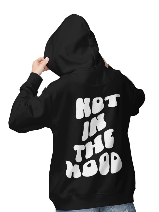 Not in The Mood Hoodie with Words on Back - Trendy, Comfy Cotton Best-image-22