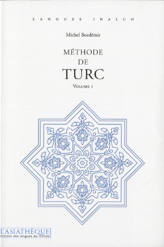 Méthode de turc. Volume 1 + 1CD mp3: Exercices et...