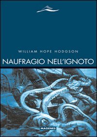Naufragio nell'ignoto Naufragio nell'ignoto