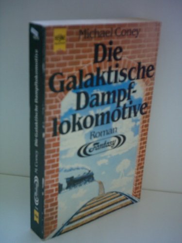 Michael Coney: Die galaktische...
