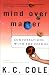 Mind Over Matter: Conversations with the Cosmos