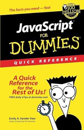 JavaScript For Dummies Quick Reference: Vander Veer, Emily A ...