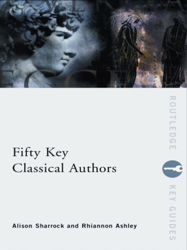 Fifty Key Classical Authors (Routledge Key Guides)      1st Edition, Kindle Edition
