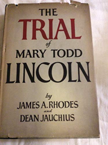 The Trial of Mary Todd Lincoln B002E2ASFO Book Cover