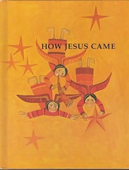 Hardcover How Jesus Came Book
