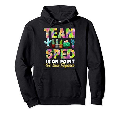 Team SPED Is On Point We Stick Together | Special Education Felpa con Cappuccio