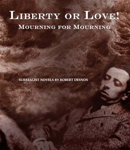 Liberty or Love! and Mourning for Mourning (Atlas Anti-classic)