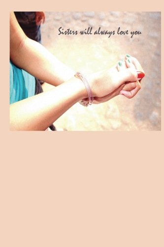 Sisters Will Always Love You