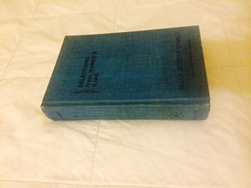 Selections from Homer's Iliad (Twentieth Centur... 0891976361 Book Cover