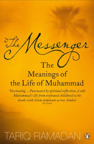 The messenger: the meanings of the life of muhammad