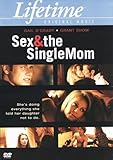 Sex & The Single Mom
